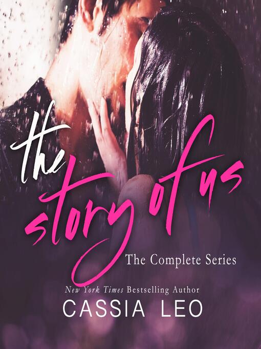 Title details for The Story of Us by Cassia Leo - Wait list